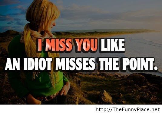 I miss you funny quote with image